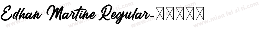 Edhan Martine Regular字体转换